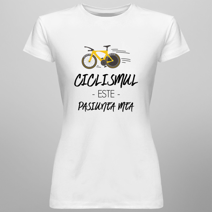 Ciclismul este pasiunea mea - T-shirt pentru femei cu imprimeu - produs personalizat