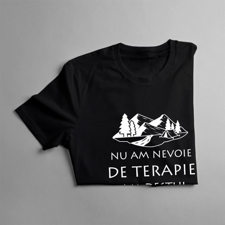 Nu am nevoie de terapie, am destui munți -  tricou pentru bărbați cu imprimeu
