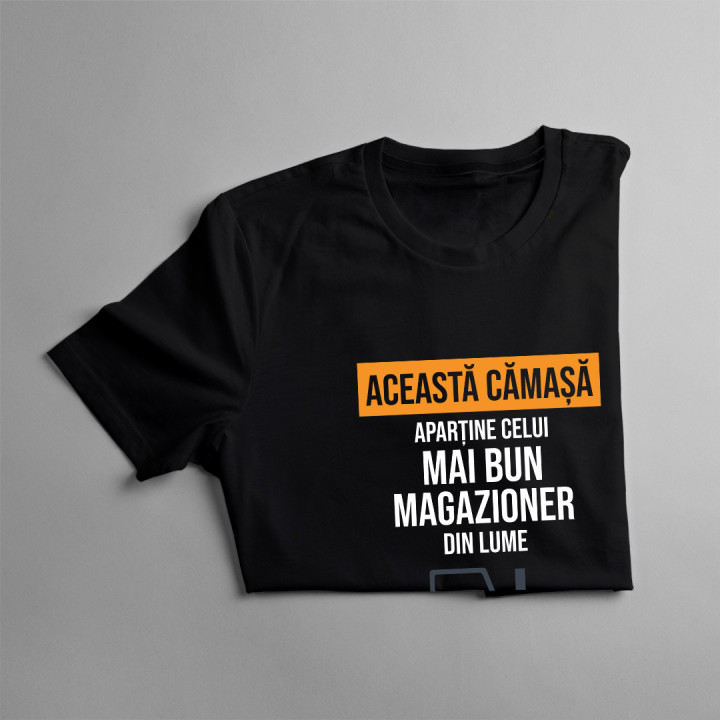 Această cămașă aparține celui mai bun magazioner din lume -  tricou pentru bărbați cu imprimeu