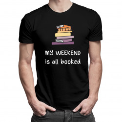 My weekend is all booked - tricou pentru bărbați cu imprimeu