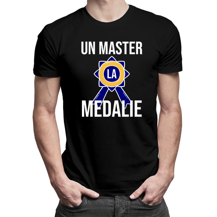 Un master la medalie -  tricou pentru bărbați cu imprimeu