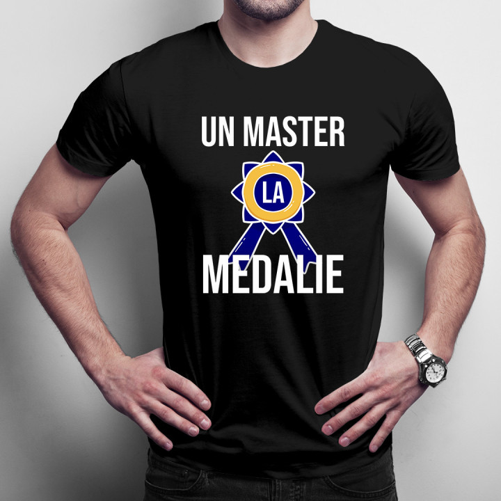 Un master la medalie -  tricou pentru bărbați cu imprimeu