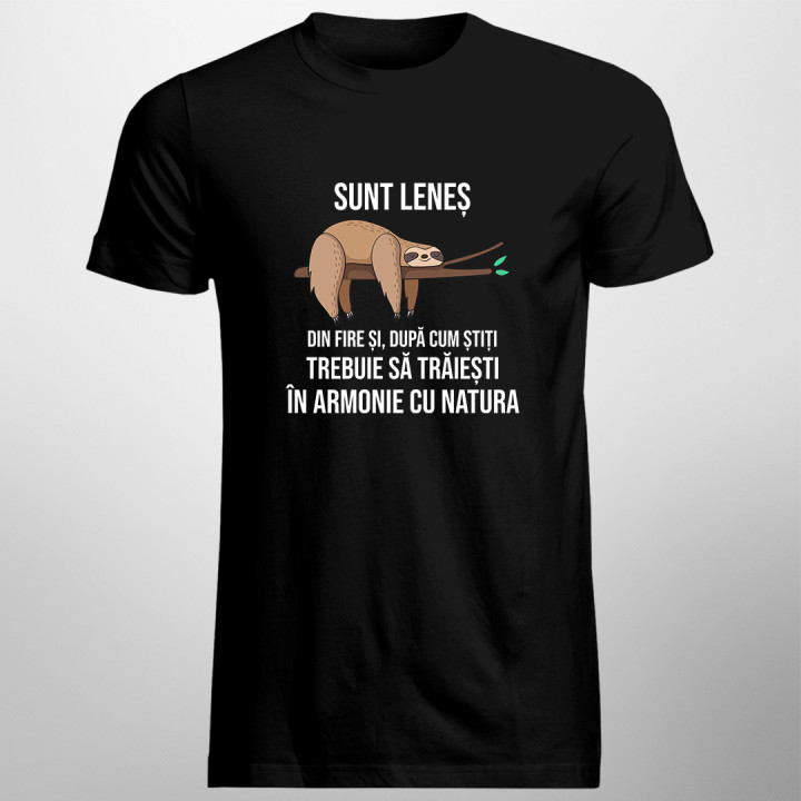 Sunt leneș din fire și, după cum știți -  tricou pentru bărbați cu imprimeu