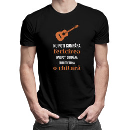 Nu poți cumpăra fericirea, dar poți cumpăra întotdeauna o chitară -  tricou pentru bărbați cu imprimeu