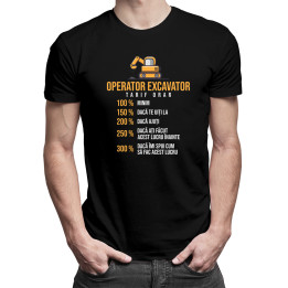Operator excavator tarif orar - procentaj -  tricou pentru bărbați cu imprimeu