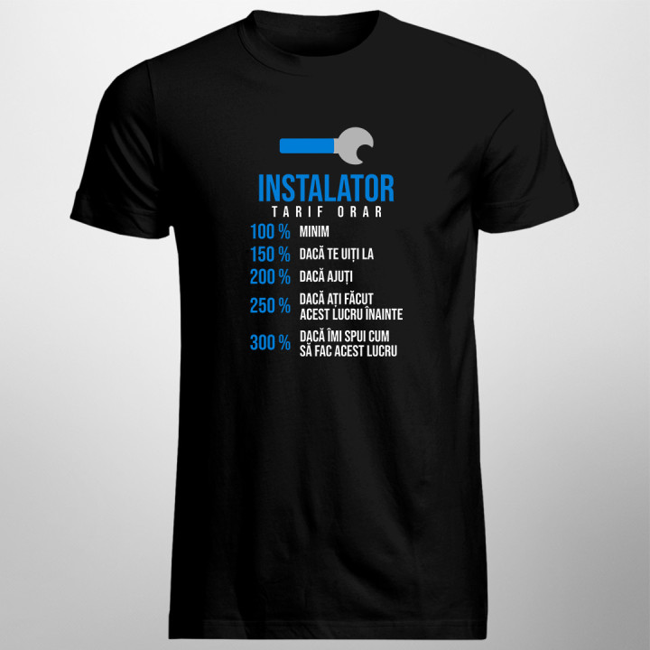 Instalator tarif orar - procentaj -  tricou pentru bărbați cu imprimeu
