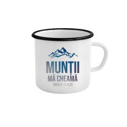 Munții mă cheamă, trebuie să plec - cană emailată cu imprimeu