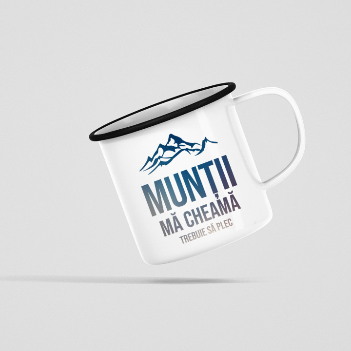 Munții mă cheamă, trebuie să plec - cană emailată cu imprimeu