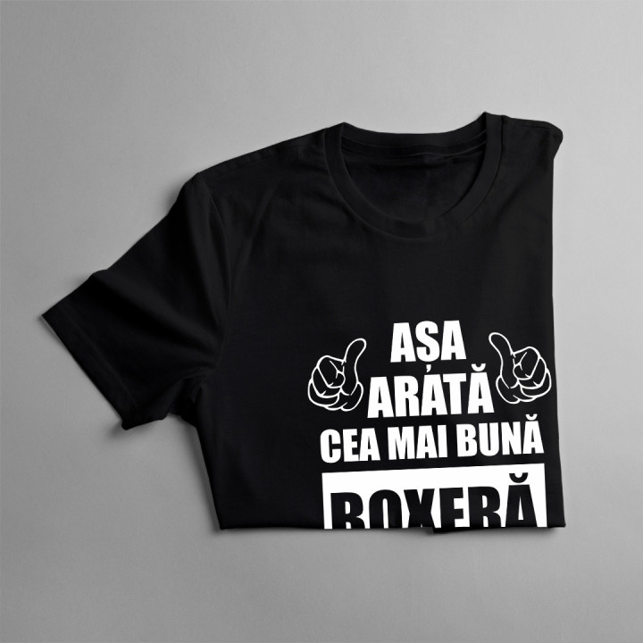 Așa arată cea mai bună boxeră din lume - tricou pentru femei cu imprimeu