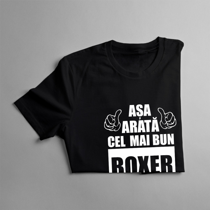 Așa arată cel mai bun boxer din lume -  tricou pentru bărbați cu imprimeu