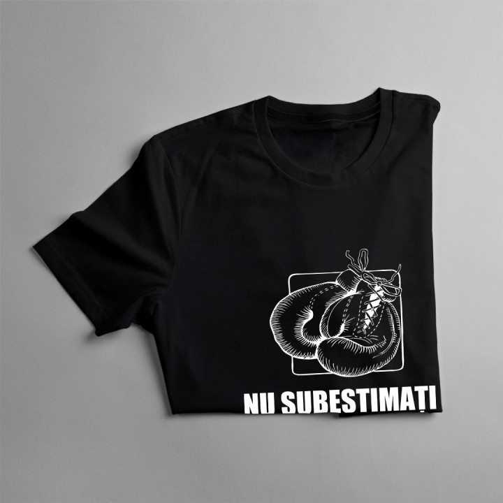 Nu subestimați niciodată boxera - tricou pentru femei cu imprimeu