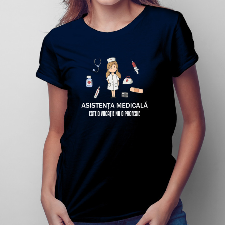 Asistența medicală este o vocație nu o profesie - T-shirt pentru femei cu imprimeu