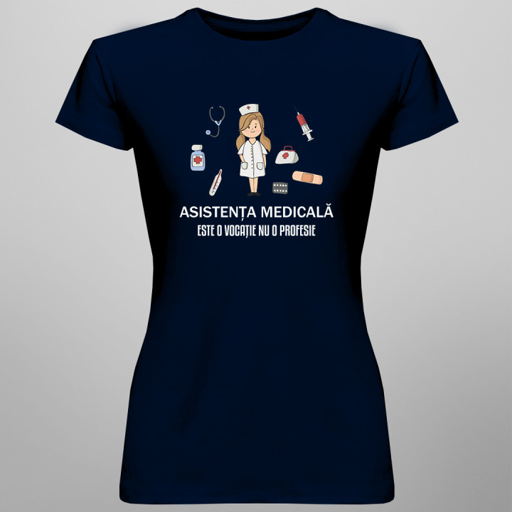 Asistența medicală este o vocație nu o profesie - T-shirt pentru femei cu imprimeu