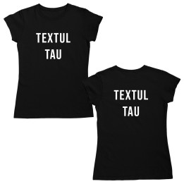 Tricou cu propriul imprimeu pe două fețe - femei