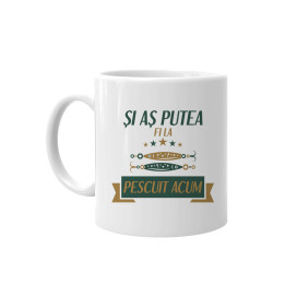 Și aș putea fi la pescuit acum v2- cană