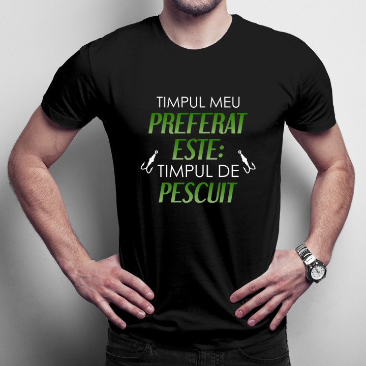Timpul meu preferat este: timpul de pescuit - tricou pentru bărbați cu imprimeu