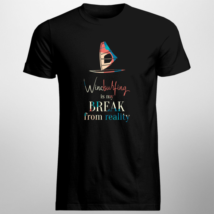 Windsurfing is my break from reality - tricou pentru bărbați cu imprimeu