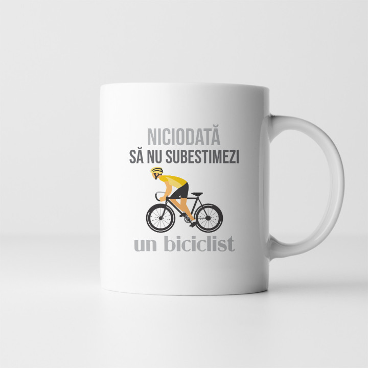 Niciodată să nu subestimezi un biciclist - cană