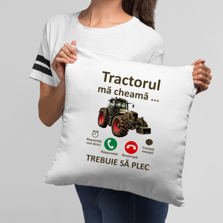 Tractorul mă cheamă, trebuie să plec - pernă