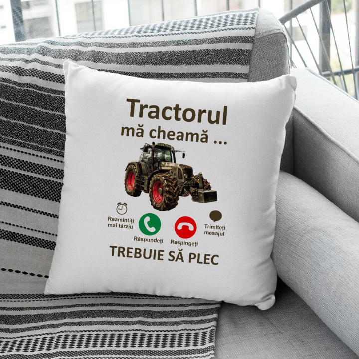 Tractorul mă cheamă, trebuie să plec - pernă