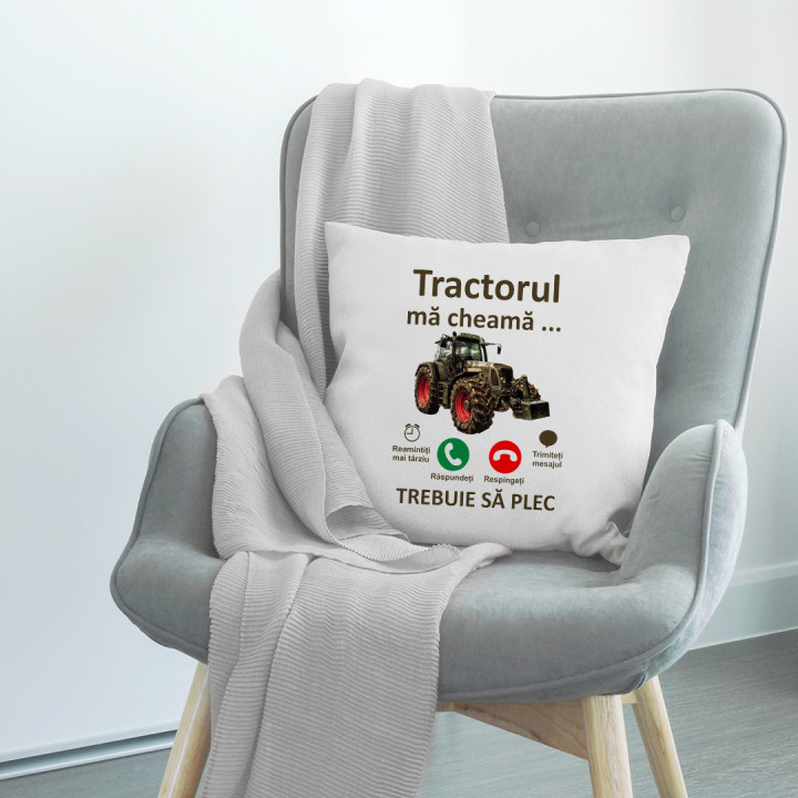 Tractorul mă cheamă, trebuie să plec - pernă
