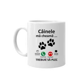 Câinele mă cheamă, trebuie să plec - cană