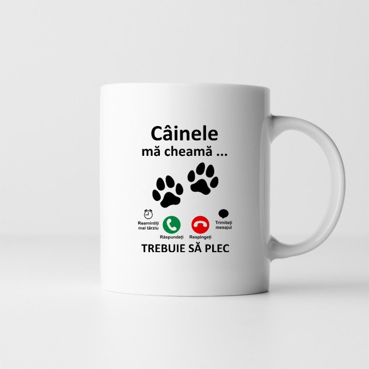 Câinele mă cheamă, trebuie să plec - cană