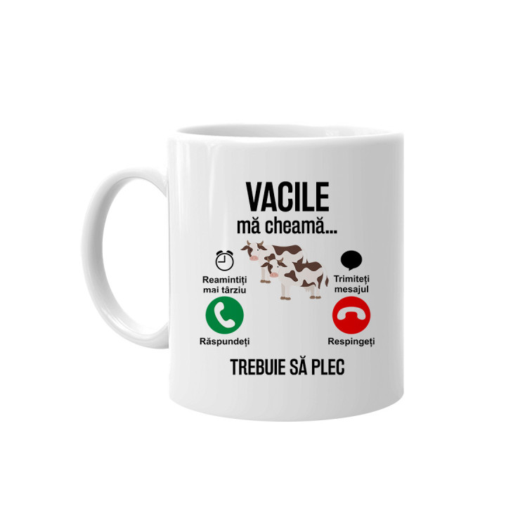 Vacile mă cheamă trebuie să plec - cană