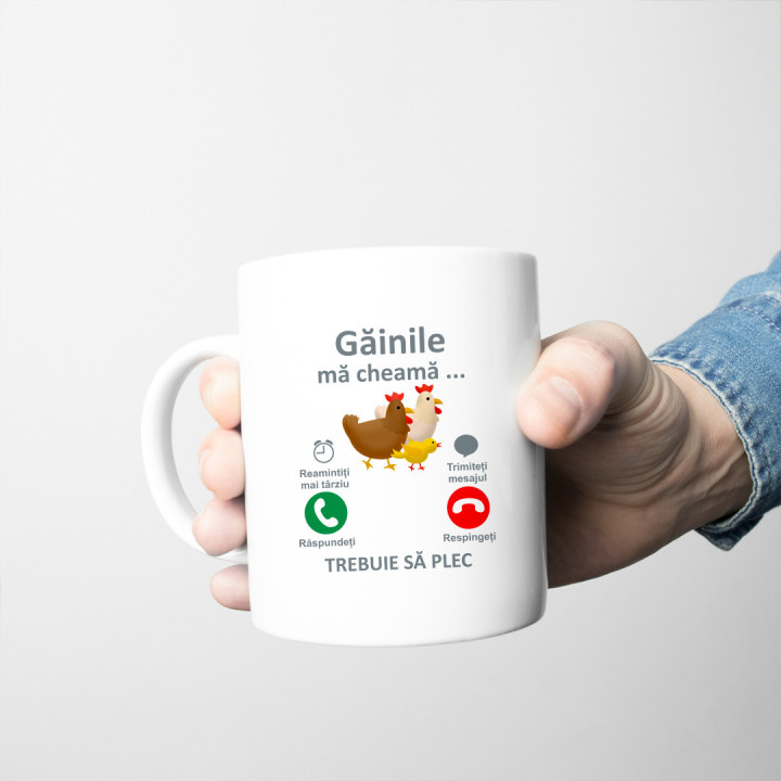 Găinile mă cheamă, trebuie să plec  - cană