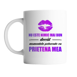 Momentele petrecute cu prietena mea - cană