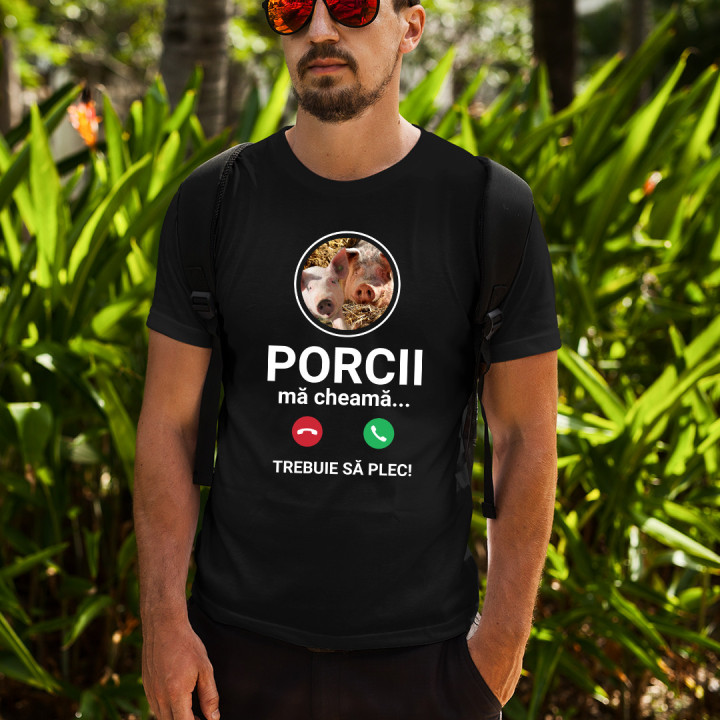 Porcii mă cheamă, trebuie să plec - tricou pentru bărbați cu imprimeu