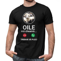 Oile mă cheamă, trebuie să plec - tricou pentru bărbați cu imprimeu