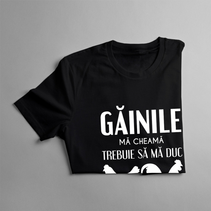 Găinile mă cheamă, trebuie să mă duc - tricou pentru femei cu imprimeu