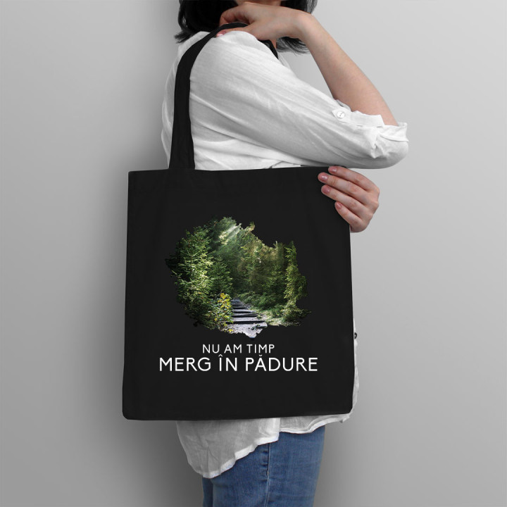 Nu am timp, merg în pădure - Geantă cu imprimeu