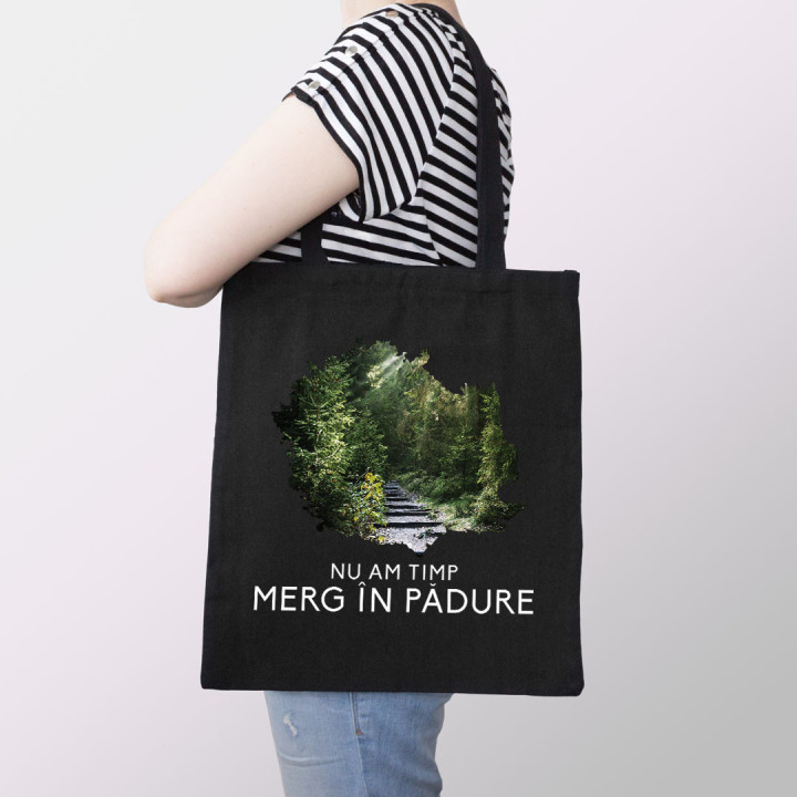 Nu am timp, merg în pădure - Geantă cu imprimeu