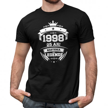 1998 Nașterea unei legende 25 ani! - tricou pentru bărbați cu imprimeu
