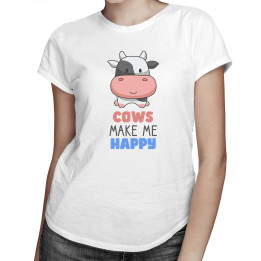 Cows make me happy - tricou pentru femei cu imprimeu