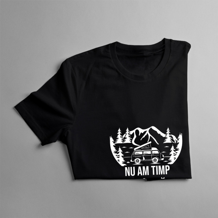 Nu am timp, mă duc în pădure - tricou pentru femei cu imprimeu