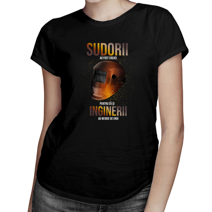 Sudorii au fost creați pentru că și inginerii au nevoie de eroi - tricou pentru bărbați cu imprimeu