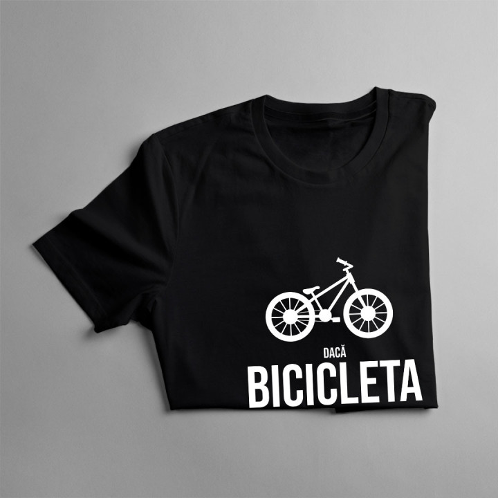 Dacă bicicleta este pe primul loc, atunci totul este la locul lui - tricou pentru bărbați cu imprimeu