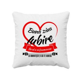 Bună ziua iubire. Sa ai o zi frumoasa si amintește-ți ca te iubesc - pernă