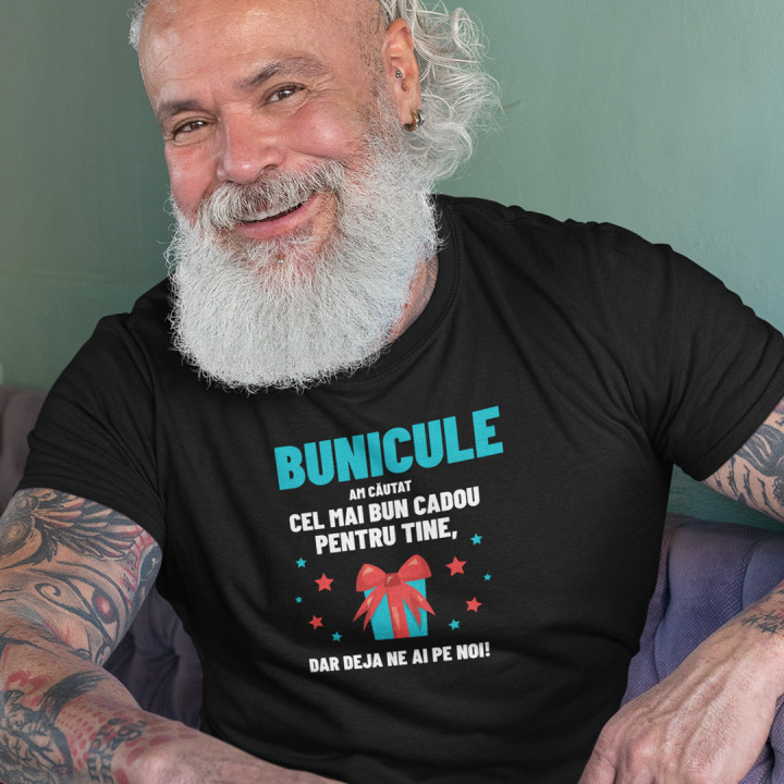 Bunicule - am căutat cel mai bun cadou pentru tine, dar deja ne ai pe noi! - tricou pentru bărbați cu imprimeu