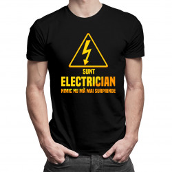 Sunt electrician, nimic nu mă mai surprinde- tricou pentru bărbați cu imprimeu