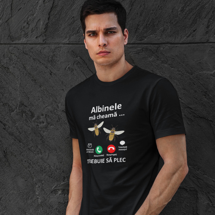 Albinele mă cheamă, trebuie să plec  -  tricou pentru bărbați cu imprimeu