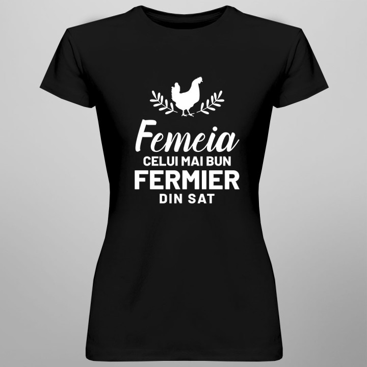 Femeia celui mai bun fermier din sat  - tricou pentru femei cu imprimeu