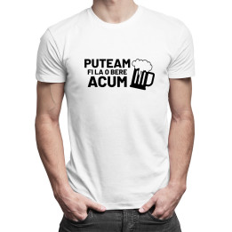 Puteam fi la o bere acum - tricou pentru bărbați cu imprimeu