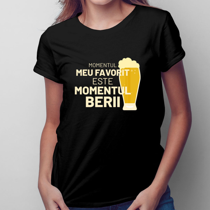 Momentul meu favorit este momentul berii - tricou pentru femei cu imprimeu