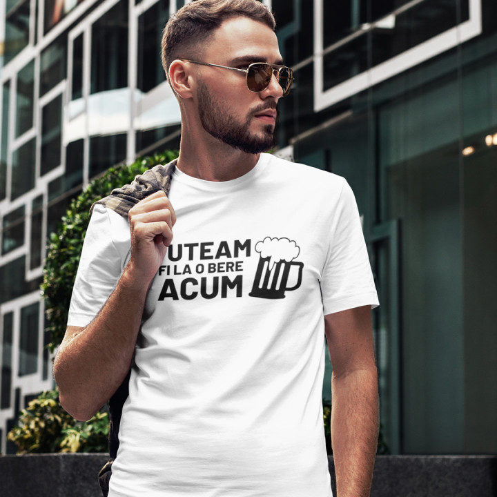Puteam fi la o bere acum - tricou pentru bărbați cu imprimeu