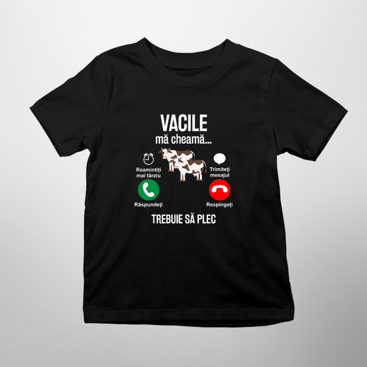 vacile mă cheamă trebuie sa plec - Tricou pentru copii