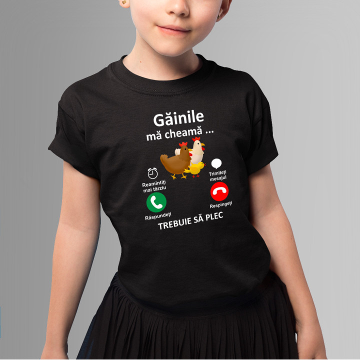 Găinile mă cheamă, trebuie să plec - Tricou pentru copii